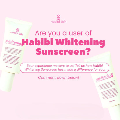 Habibi Skin Whitening Sunscreen