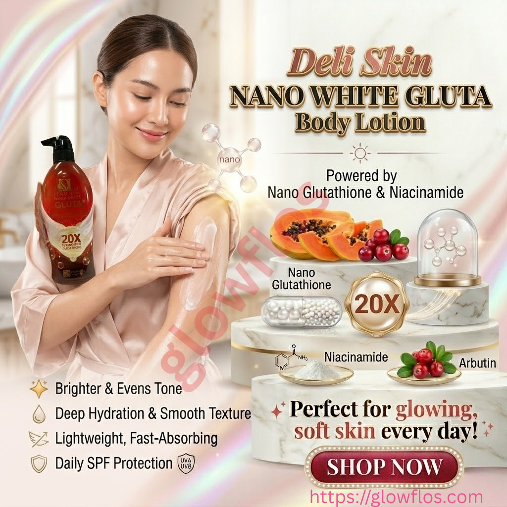 Deli Skin Nano White Gluta Lotion for bright, smooth, and hydrated glowing skin