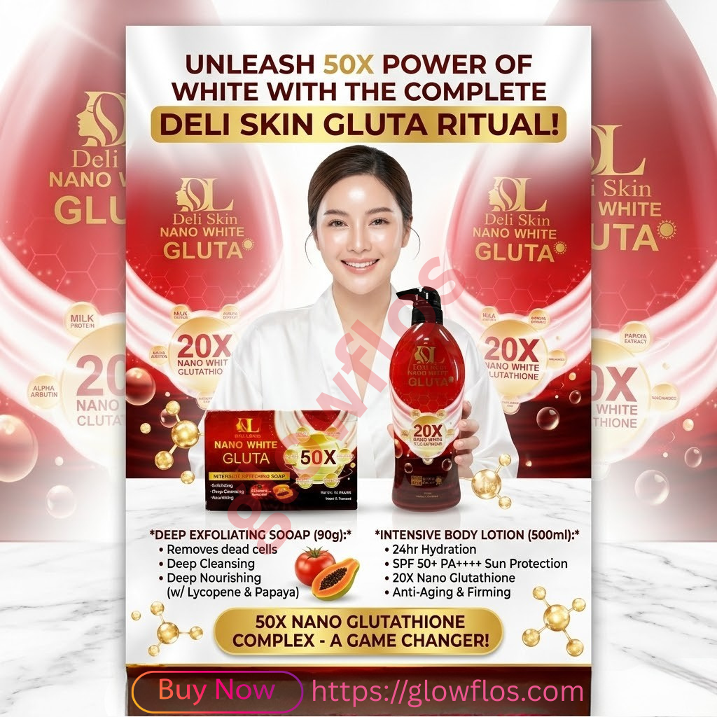 Deli Skin Nano White Lotion and Gluta Soap combo for bright, smooth, and glowing skin