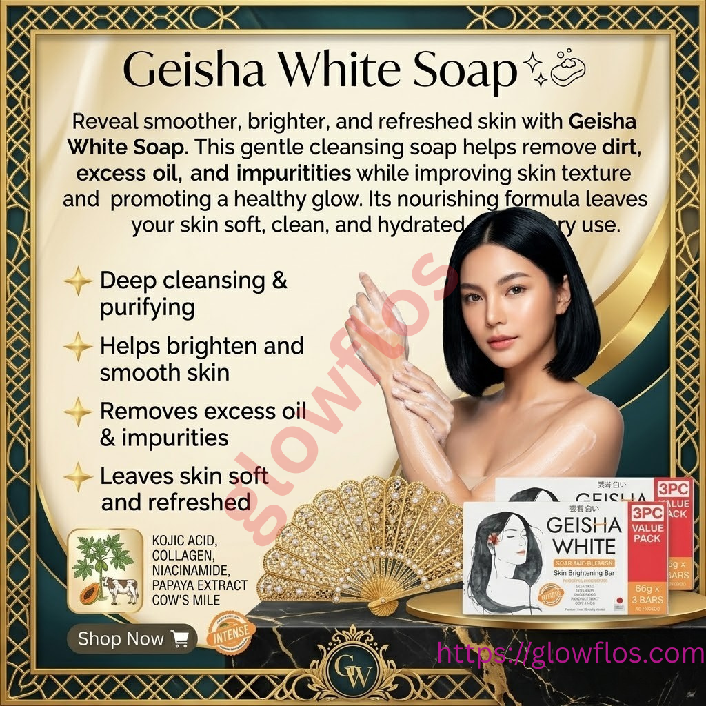 Geisha White Soap for deep cleansing, brightening, and smooth glowing skin